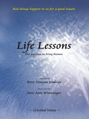cover image of Life Lessons, Our Purpose in being Human